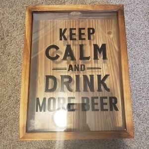 Keep Calm And Drink More Beer Bottle Cap Holder